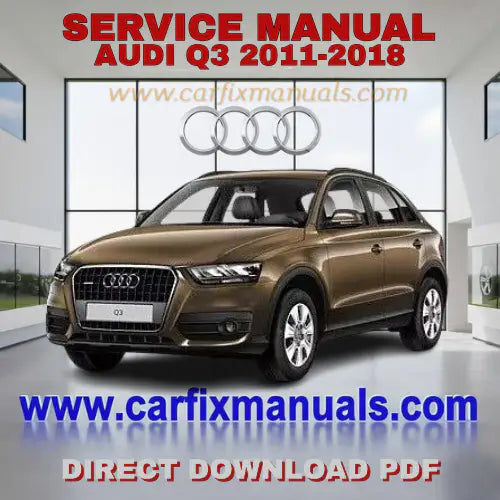 Ultimate premium compact SUV workshop encyclopedia for the Audi Q3 8U (2011-2018), containing searchable PDF format data for body structural repairs, interior cabin electronics, and factory-authorized torque sequences.