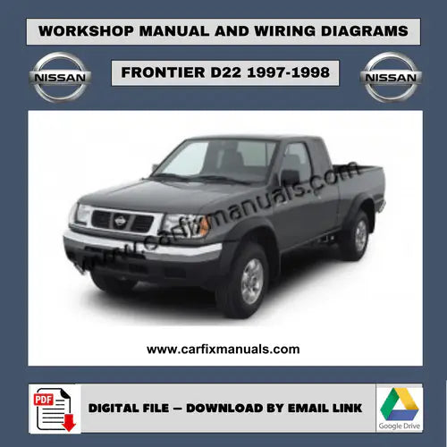 Comprehensive first-generation workshop archive for the Nissan Frontier D22 (1997-1998), including searchable PDF format data for body structural alignment, HVAC cycles, and original factory torque sequences.