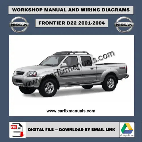 Comprehensive pickup truck workshop archive for the Nissan Frontier D22 (2001-2004), integrating structural body repair data, HVAC troubleshooting, and total vehicle diagnostic routines into a searchable PDF format.